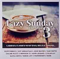 七田CD週末限定 Various Artists - Lazy Sunday 3 / Various - Amazon.com Music